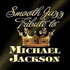 Smooth Jazz Tribute to Michael Jackson - The Smooth Jazz All Stars RARE CD