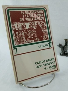 El bolchevismo y la dictadura del proletariado, Radek, Trotsky, Lenin, 1972 - Picture 1 of 6