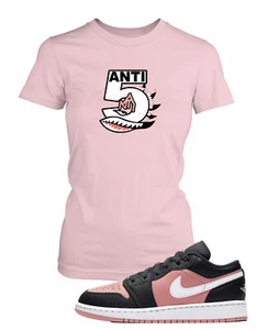 Women's ANTI T Shirt to Match Air Jordan 1 Low Pink Quartz Ladies Tee - Picture 1 of 2