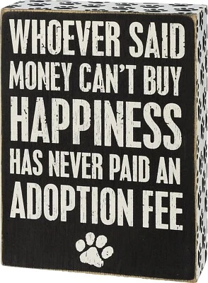 Cartel de caja Primitives by Kathy tarifa de adopción compra felicidad perro gato amante decoración del hogar Foto 1 de 2