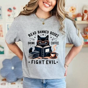 Read Banned Books Drink Coffee Fight Evil Vintage Cat Lovers Women Girls T-Shirt - Picture 1 of 23