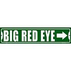 Big Red Eye Novelty 24"x5" metal street sign plaque Home Door Garage Wall