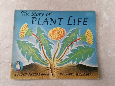 1946 Penguin Puffin  PICTURE Book STORY OF PLANT LIFE - ALEXANDER VGC #58 - Image 1 of 4