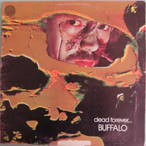 Buffalo Dead Forever Australia pressing 12'' vinyl Lp 1972 prog OZ rock - Picture 1 of 4