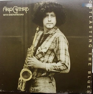Arlo Guthrie With Shenandoah - Outlasting The Blues (LP, Album, Los) (Mint (M))  - Picture 1 of 5