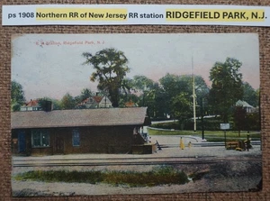 ps 1908 Northern RR of New Jersey RR station RIDGEFIELD PARK, N.J POSTCARD LITHO - Picture 1 of 2