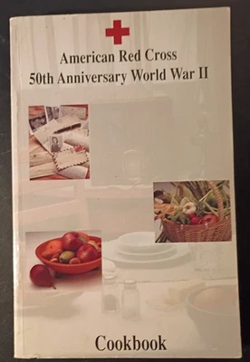 American Red Cross 50th Anniversary Cookbook World War II - Image 1 of 4