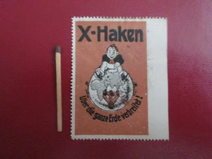 Reklamemarke :   X-Haken über die ganze Erde verbreitet! - Bild 1 von 1