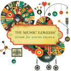 The Music Lovers   The Music Lovers Guide For Young People New Cd