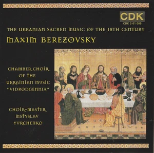 MAXIM BERESOWSKY geistliche Stücke MSTISLAV YURCHENKO Kammerchor UKRANISCHE MUSIK!! - Bild 1 von 2