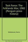 Task Force : The Falklands War 1982 Paperback Martin Middlebrook