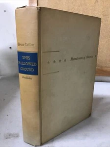 This Hallowed Ground by Bruce Catton Doubleday 1st edition 1956 HC - Bild 1 von 6
