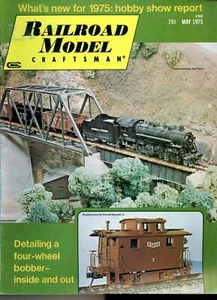 Railroad Model Craftsman Magazine May 1975 Detailing a four-wheel bobber - Picture 1 of 2
