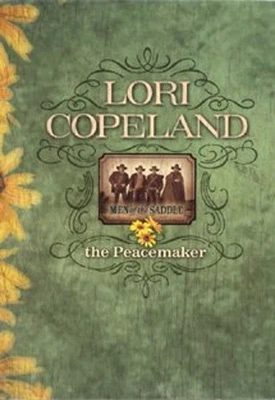 The Peacemaker Men of the Saddle Series #1 Lori Copeland Foto 1 de 2