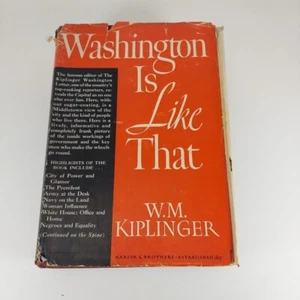 Washington Is Like That by W.M. Kiplinger Tenth Edition HCDJ 1942 - Picture 1 of 16