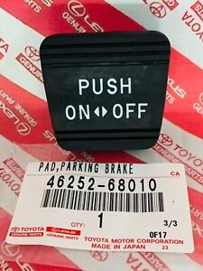 Toyota Parking Emergency Brake Pedal Pad Tacoma Prius Highlander OEM 46252-68010