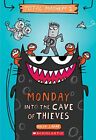 Monday - Into The Cave Of Thieves (Total Mayhem #1), 1. Lazar 9781338770377**