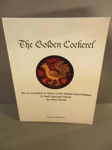 Golden Cockerel Stained Glass Windows St. Paul’s Episcopal Key West Florida - Picture 1 of 1