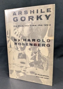 Arshile Gorky The Man The Time The Idea, Harold Rosenberg 1962 Horizon HC DJ - Bild 1 von 6