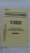  SNCF 1993 FASCICULE HORAIRES 1302 METZ-VILLE-REDING region EST cheminot