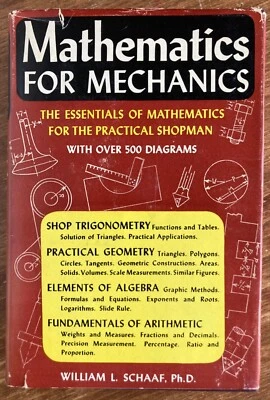 Mathematics for Mechanics, William L. Schaaf 1942 First Edition HC/DJ - Image 1 of 4