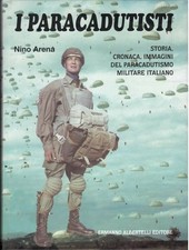 PARACADUTISTI, FASCISMO, RSI, REPUBBLICA SOCIALE, I PARACADUTISTI
