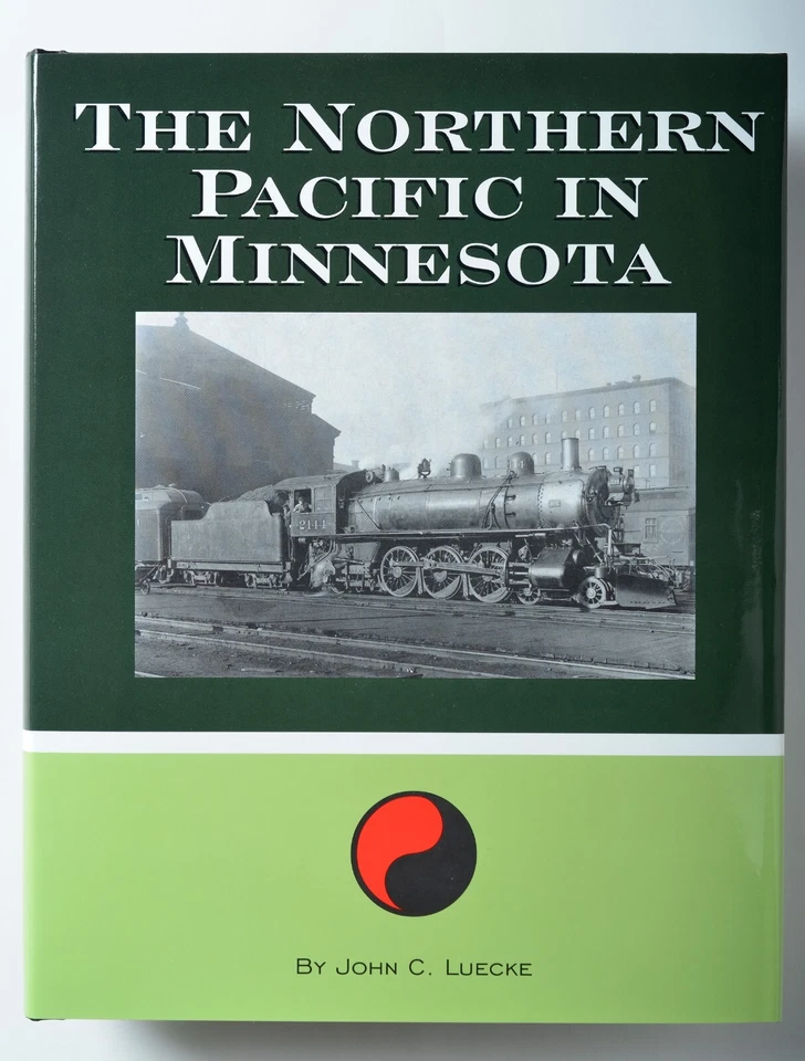 The Northern Pacific in Minnesota John Luecke Signed - Imagem 1 de 3