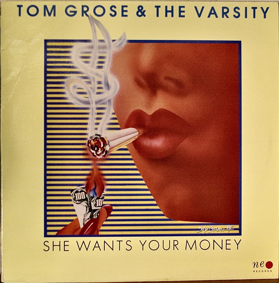TOM GROSE & THE VARSITY: She Wants Your Money-NM1988LP - Image 1 of 1