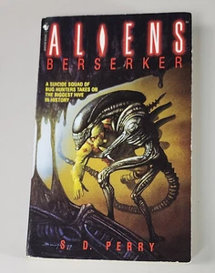 ALIENS: BERSERKER  (Bantam Spectra 1998 Novel ~ S. D. Perry) - Imagen 1 de 4