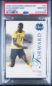 2023-24 Futera Unique WF Forwards Alexander Isak Sapphire /15 #071 PSA 10 Pop 1 - Picture 1 of 2