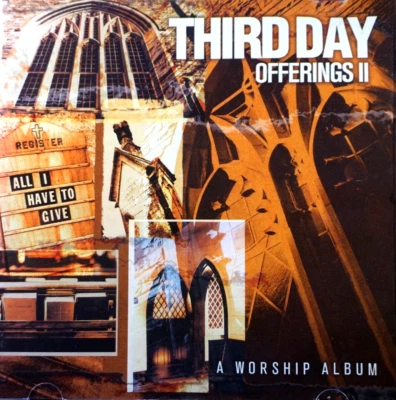 Third Day - Offerings II, All I Have To Give - CD, VG - Image 1 of 2
