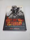 The Easy Day Was Yesterday: Life, The SAS and 24 Days in Jail by Paul Jordan...