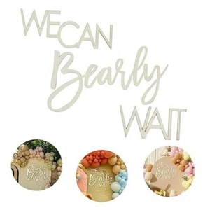 We Can Bearly Wait Sign Teddy Bear Baby Shower Decoration Backdrop Wooden  - Picture 1 of 7
