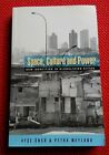 Space,Culture and Power :New Identities in Globalizing Cities Petra Weyland.Book