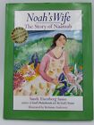 Noah's Wife Story Of Naamah By Sandy Eisenberg Sasso Signed Hardcover Kid's Book