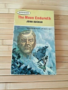 The Moon Endureth by John Buchan 1963 UK Hodder PB - Vintage - VGC - Foto 1 di 4
