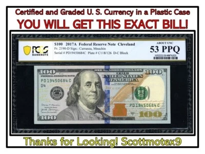 $100 2017A PCGS 'ABOUT UNC 53 PPQ' 🔥 Fr. 2190-D ⭐️ Fed Resv Note 🤩 CLEVELAND💰 - Image 1 of 4