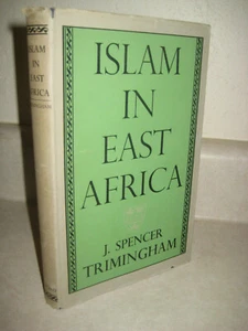 Islam In East Africa Trimingham First Edition Religion Arabic Politics History - Picture 1 of 6