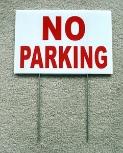 NO PARKING  8X12 Plastic Coroplast Sign with Stake  NEW -MADE IN THE USA - Picture 1 of 1