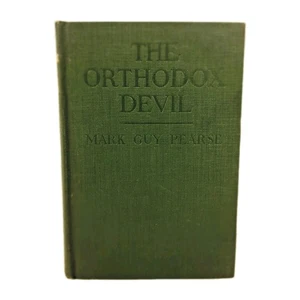 The Orthodox Devil Mark Guy Pearse - 1922 Probable 1st Edition Rare! Abingdon HC - Foto 1 di 13