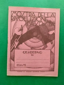 QUADERNO NUOVO, "MOSTRA DELLA RIVOLUZIONE FASCISTA" - Foto 1 di 6