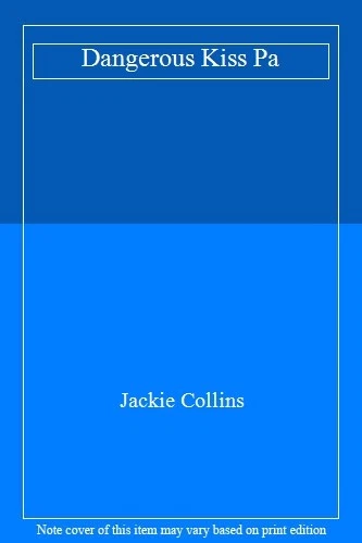 Dangerous Kiss Pa By Jackie Collins - Image 1 of 1