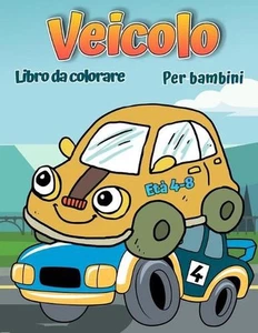 Libro da colorare di veicoli per bambini: Libro da colorare di automobili, camio - Picture 1 of 1