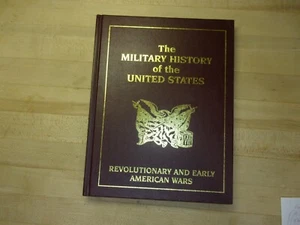 Die Militärgeschichte der revolutionären & frühen amerikanischen Kriege der Vereinigten Staaten HC - Bild 1 von 13