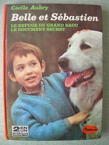 LIVRE ENFANT : BELLE & SEBASTIEN CECILE AUBRY & RESCHOFSKY 1975 – SERIE TV - Imagen 1 de 1