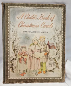 Inez Bertail & Masha A CHILD'S BOOK OF CHRISTMAS CAROLS  HC/1942 1st collectible - Picture 1 of 20
