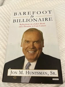 Barefoot to Billionaire Jon Huntsman Reflections Signed 1st Edition First Print - Imagen 1 de 6