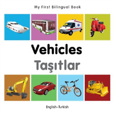 Milet My First Bilingual Book -  Vehicles (English-Turkish) (Board Book)