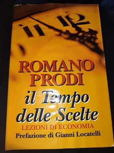ROMANO PRODI - IL TEMPO DELLE SCELTE - ED.1994 CDE Libro [L84] - Foto 1 di 2
