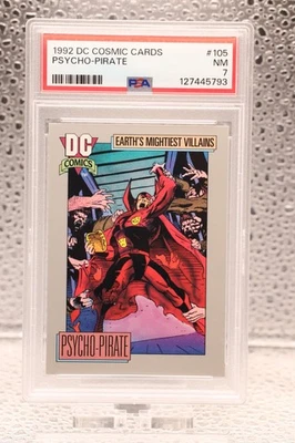 1992 DC Cosmic Cards PSYCHO-PIRATE #105 PSA 7 - Image 1 of 2